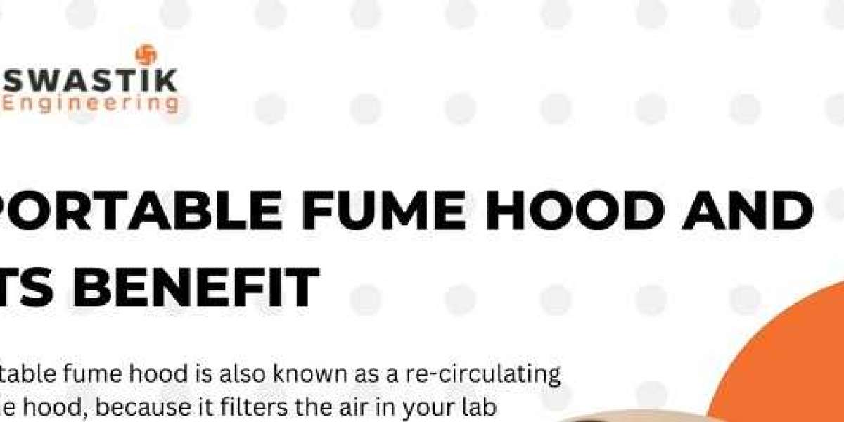 Portable Fume Hood and its benefit