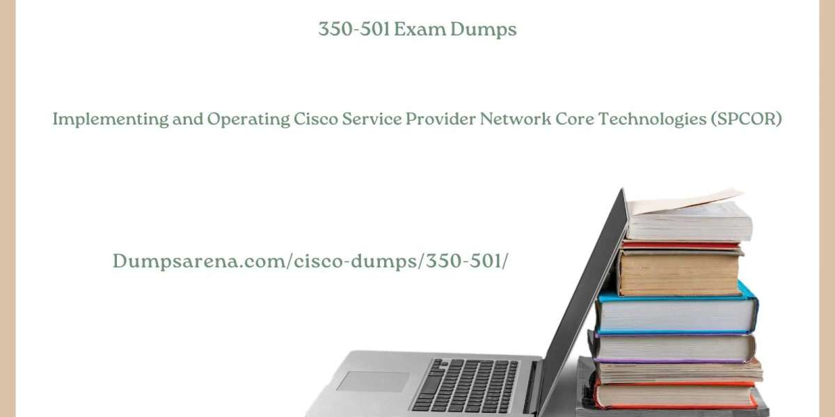 Pass 350-501 Exam Dumps with Confidence Using Reliable Dumps
