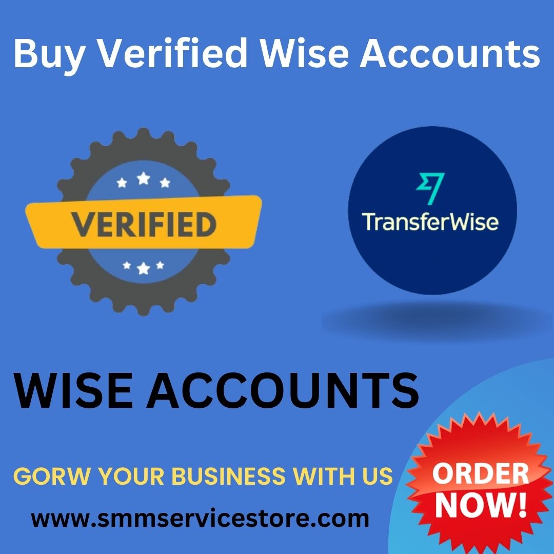 Buy Verified Wise Accounts - 100% Verified Wise accounts...