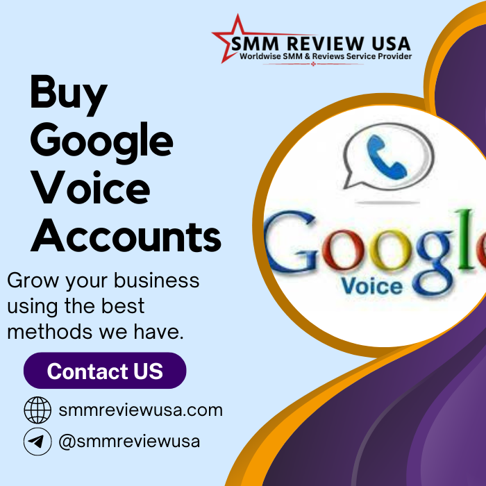 Buy Google Voice Accounts - 100% Best USA Real Number