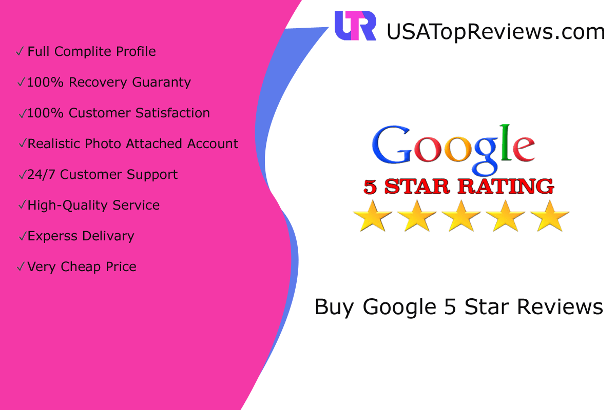 Buy Google 5 Star Reviews - Get 100% Non-drop Reviews