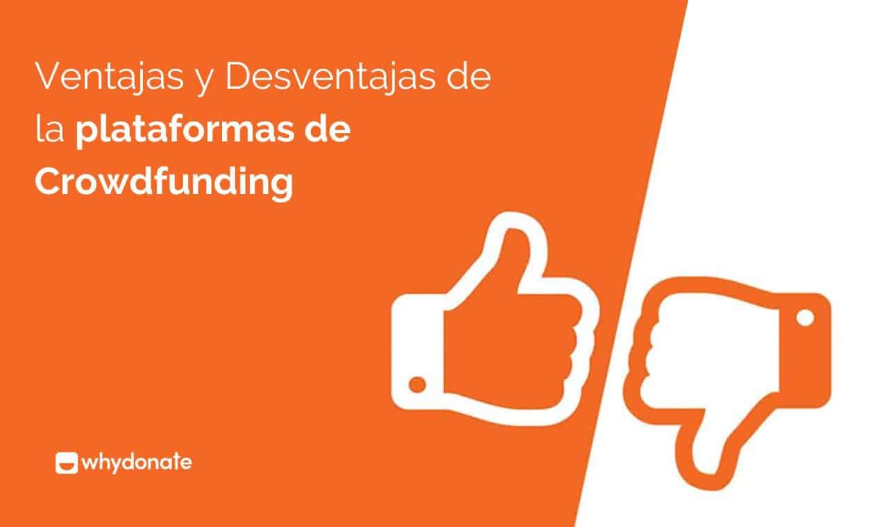 Ventajas Y Desventajas Del Crowdfunding Plataformas @WhyDonate
