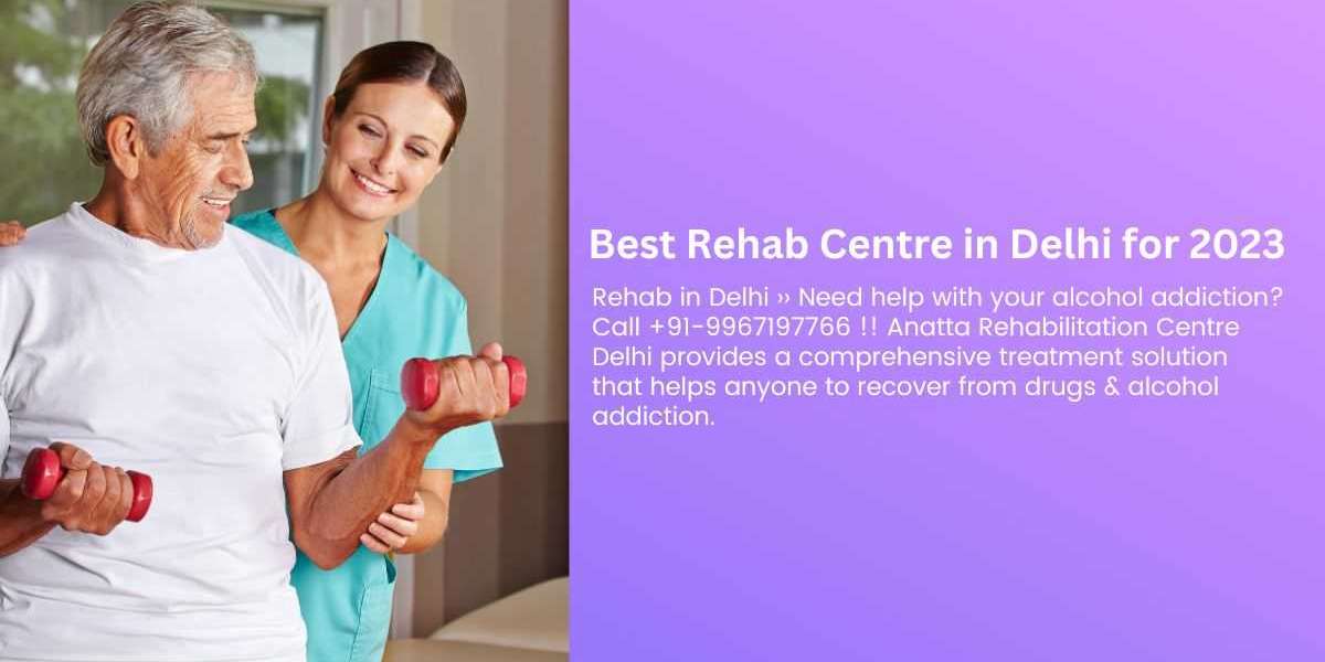 Best Rehab Centre in Delhi for 2023