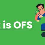 What Is OFS? Profile Picture