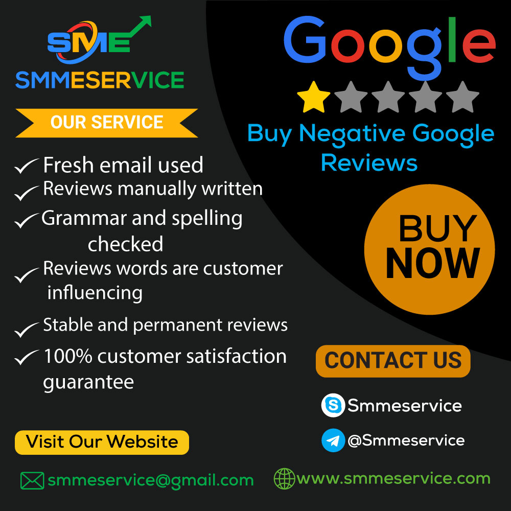 Buy Google Negative Reviews - 100% Safe & Customer Rating