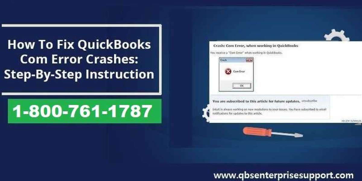 How to Fix QuickBooks Crash Com Error?