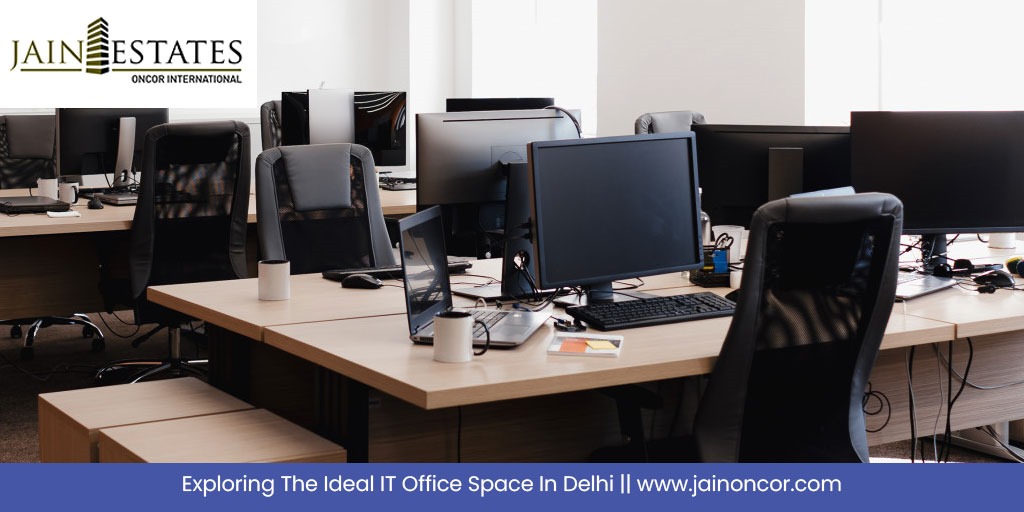 Exploring The Ideal IT Office Space In Delhi