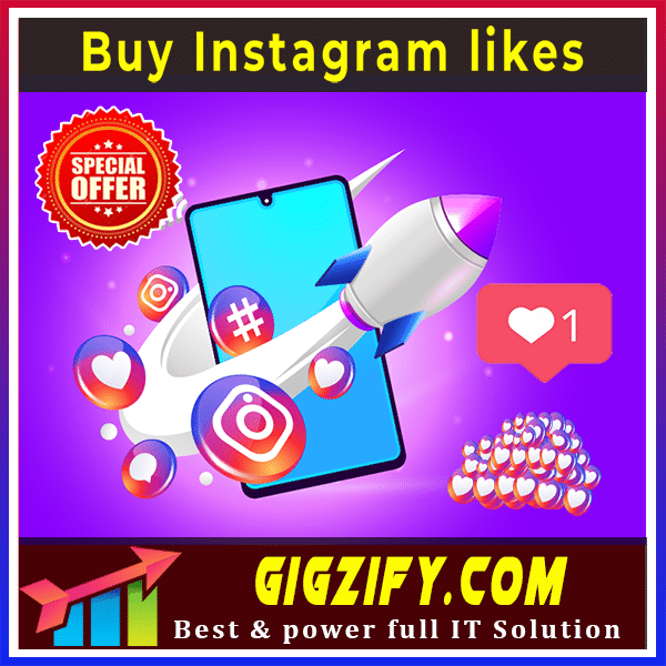 Buy Instagram likes - gigzify Low price & services