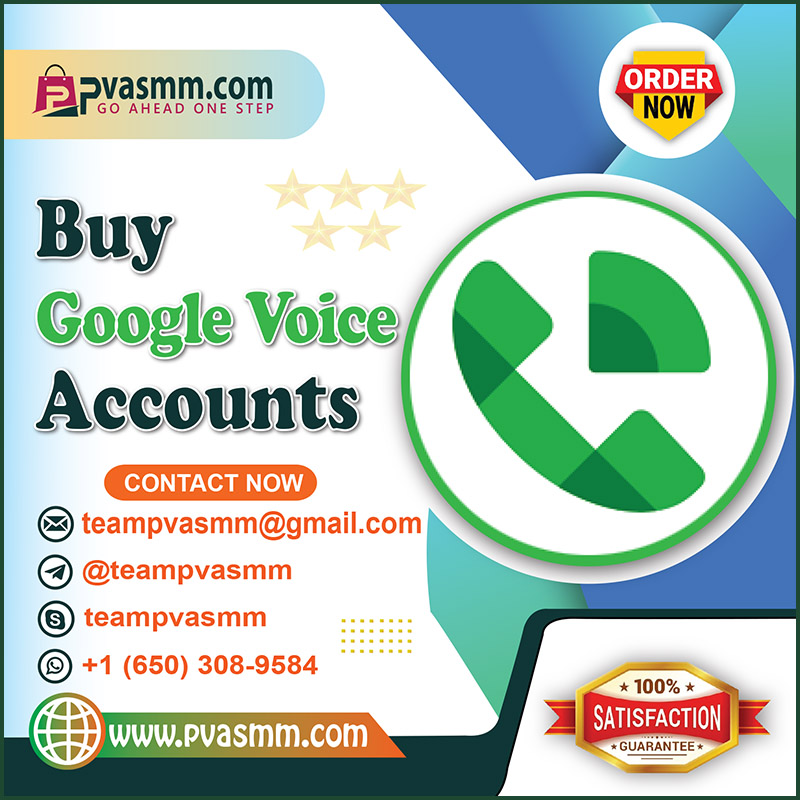 Buy Google Voice Accounts - 100% Old, Fresh and Active
