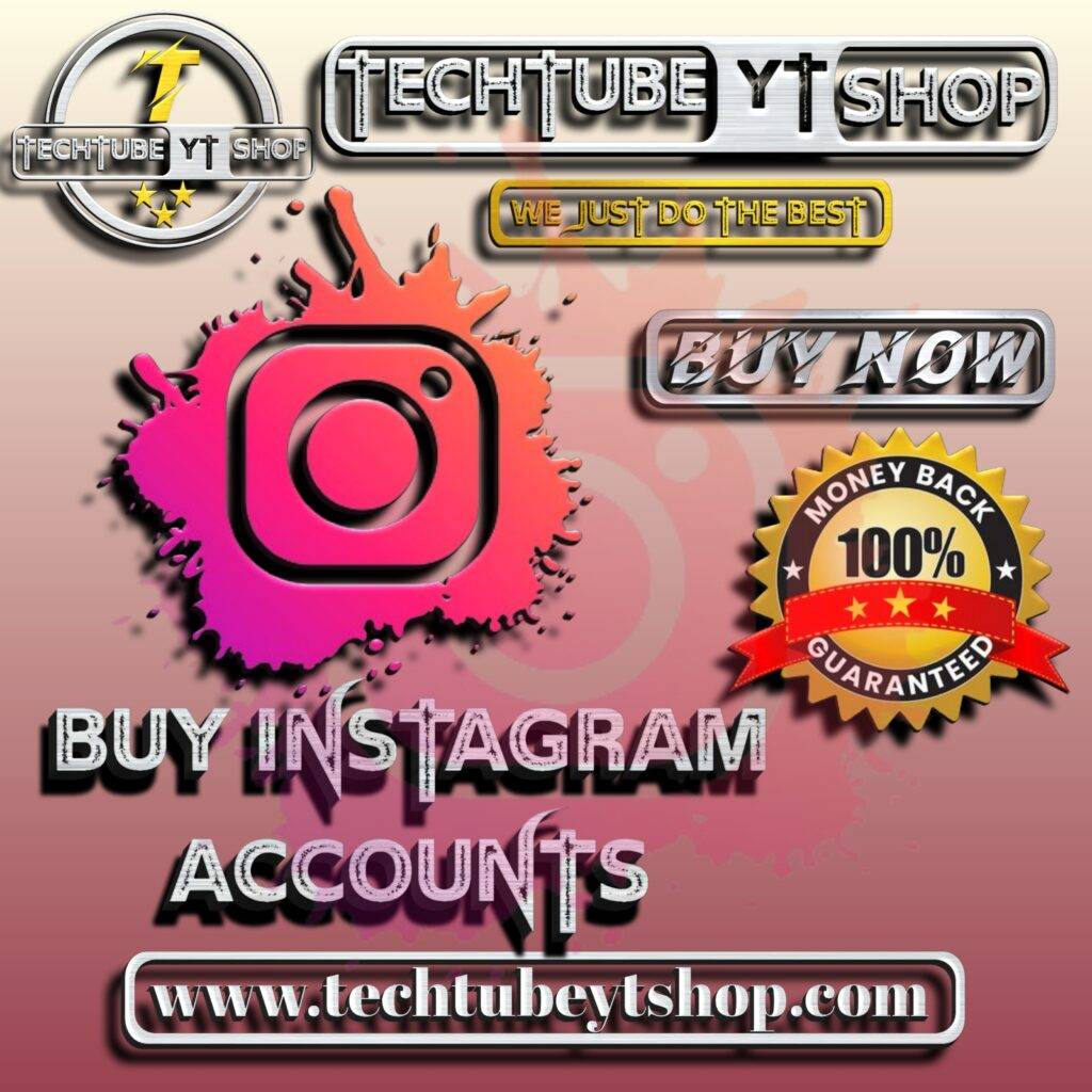 Buy Instagram Accounts - techtubeytshop.com