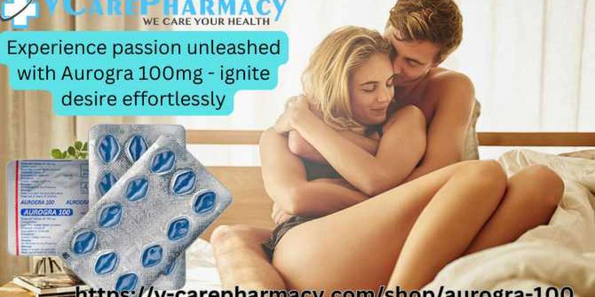 Aurogra 100 mg : The Secret to Enhanced Intimacy