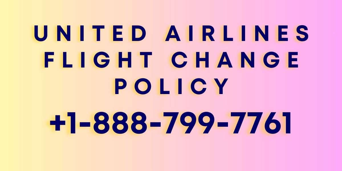 [2024] United Flight Change Policy — Your Essential Guide