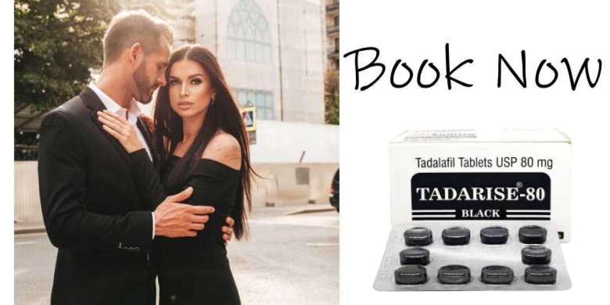 Unleashing Potency: Exploring the Efficacy of Tadarise Black 80 for Intimate Wellness