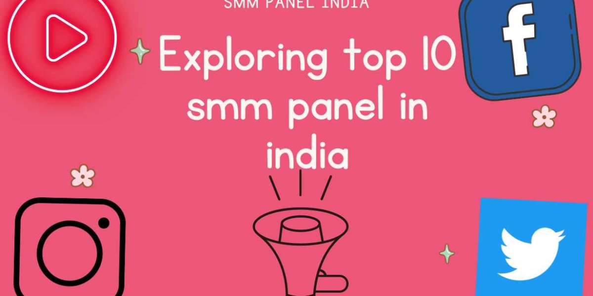 Navigate the Digital Wave with the Top 10 SMM Panel in India | Simplifying Social Media Mastery